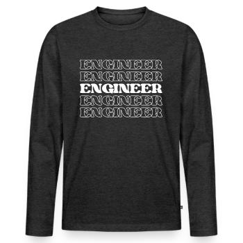 Engineer Designer Developer Technician Builder - Men's Premium Organic Long Sleeve Shirt - heather anthracite - Front - Nico (187cm)