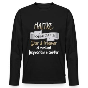 Maitre Formidable Cadeau Souvenir Instituteur - T-shirt manches longues Premium bio Homme - noir - Devant - Nico (187cm)
