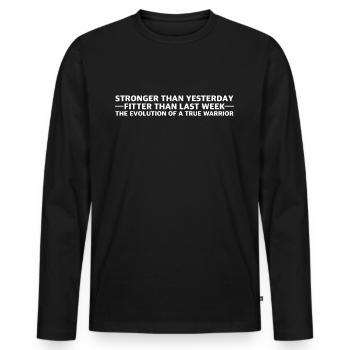 Stronger than yesterday, fitter than last week - Men's Premium Organic Long Sleeve Shirt - black - Front - Nico (187cm)