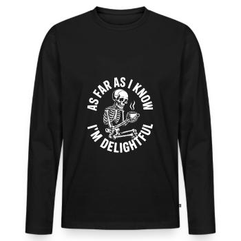 Pour autant que je sache, je suis ravi ! Sarcasme - T-shirt manches longues Premium bio Homme - noir - Devant - Nico (187cm)
