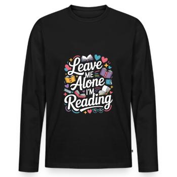 Lass mich alleine, ich lese! Bücherwurm Lesen - Männer Premium Bio Langarmshirt - Schwarz - Vorne - Nico (187cm)