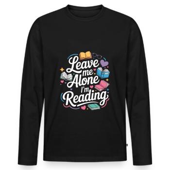 Lass mich alleine, ich lese! Bücherwurm Lesen - Männer Premium Bio Langarmshirt - Schwarz - Vorne - Nico (187cm)