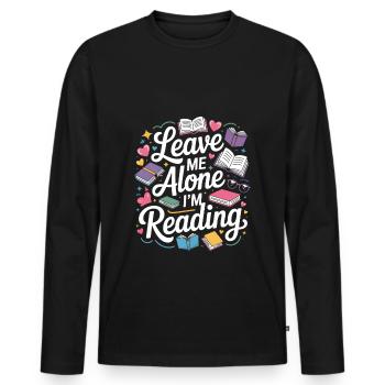 Lass mich alleine, ich lese! Bücherwurm Lesen - Männer Premium Bio Langarmshirt - Schwarz - Vorne - Nico (187cm)