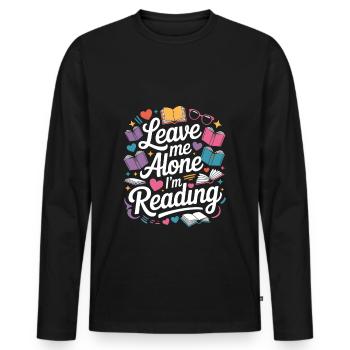 Lass mich alleine, ich lese! Bücherwurm Lesen - Männer Premium Bio Langarmshirt - Schwarz - Vorne - Nico (187cm)