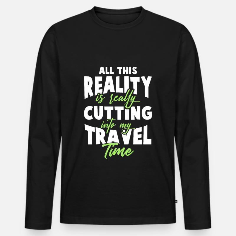 travel reise spruch - Männer Premium Bio Langarmshirt - Schwarz