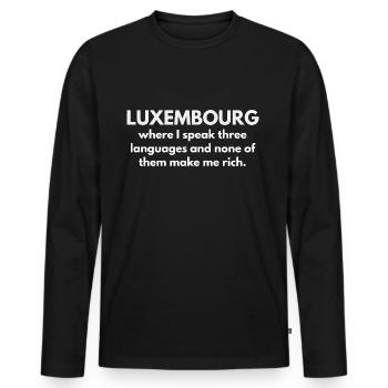 Luxemburg: Dreisprachig, aber immer noch pleite - Männer Premium Bio Langarmshirt - Schwarz - Vorne - Nico (187cm)