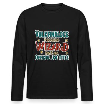 Vulkanologe Wizard Vulkanologie - Männer Premium Bio Langarmshirt - Schwarz - Vorne - Nico (187cm)