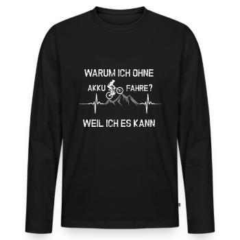MTB - Warum ich ohne Akku fahre ? Herzschlag - Männer Premium Bio Langarmshirt - Schwarz - Vorne - Nico (187cm)