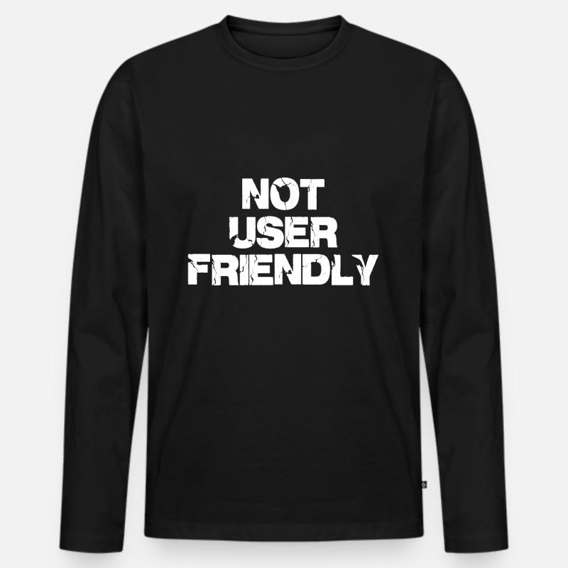 Nicht benutzerfreundlich - Männer Premium Bio Langarmshirt - Schwarz