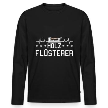 Drechseln Flüsterer Herzschlag Drechsler Drechselb - Männer Premium Bio Langarmshirt - Schwarz - Vorne - Nico (187cm)