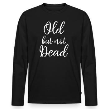 old but not dead - Männer Premium Bio Langarmshirt - Schwarz - Vorne - Nico (187cm)