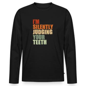 Dentist Dentist Dentist Teeth Gift - Men's Premium Organic Long Sleeve Shirt - black - Front - Nico (187cm)