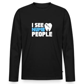 Dentist Dentist Dentist Teeth Gift - Men's Premium Organic Long Sleeve Shirt - black - Front - Nico (187cm)