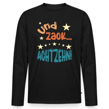 Und zack Achtzehn! - Männer Premium Bio Langarmshirt - Schwarz - Vorne - Nico (187cm)