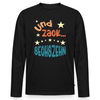 Und zack Sechszehn - Männer Premium Bio Langarmshirt - Schwarz - Vorne - Nico (187cm)