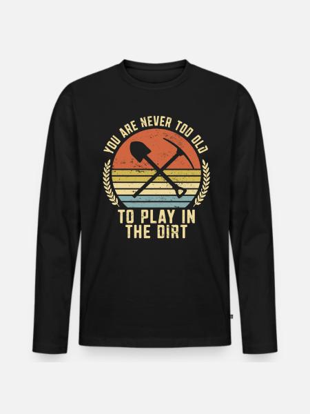 Geology Geologist Fossils - Play in the dirt - Men's Premium Organic Long Sleeve Shirt - black