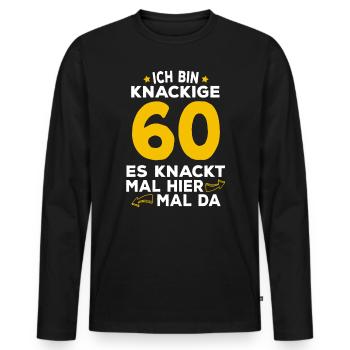 60 Geburtstag Knackig Spruch - Männer Premium Bio Langarmshirt - Schwarz - Vorne - Nico (187cm)