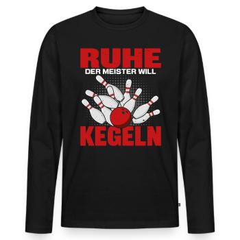 Kegler Kegel Der Meister Will Kegeln Spruch - Männer Premium Bio Langarmshirt - Schwarz - Vorne - Nico (187cm)