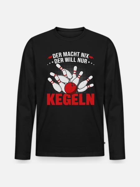 Kegler Kegel Der Macht Nix Der Will Kegeln Spruch - Männer Premium Bio Langarmshirt - Schwarz