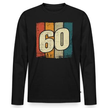 60. Geburtstag Mann Frau 60 Jahre Deko Lustig - Männer Premium Bio Langarmshirt - Schwarz - Vorne - Nico (187cm)
