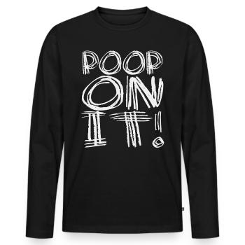 Irony and cheekiness fucked on it - Men's Premium Organic Long Sleeve Shirt - black - Front - Nico (187cm)