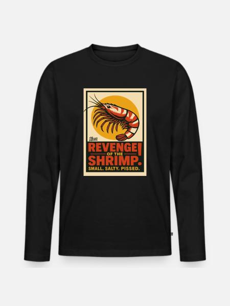 Revenge of the Shrimp – Small, Salty, Angry - Men's Premium Organic Long Sleeve Shirt - black