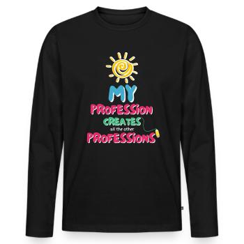 My Profession crée toutes les autres professions - T-shirt manches longues Premium bio Homme - noir - Devant - Nico (187cm)