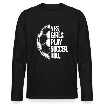 Girls also play soccer - Men's Premium Organic Long Sleeve Shirt - black - Front - Nico (187cm)