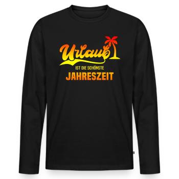 Urlaub Urlauber Sommer Spruch Geschenk - Männer Premium Bio Langarmshirt - Schwarz - Vorne - Nico (187cm)