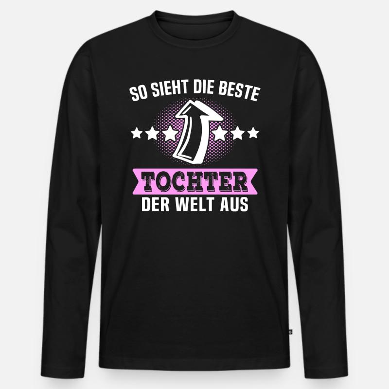Beste Tochter Geschenk Spruch - Männer Premium Bio Langarmshirt - Schwarz