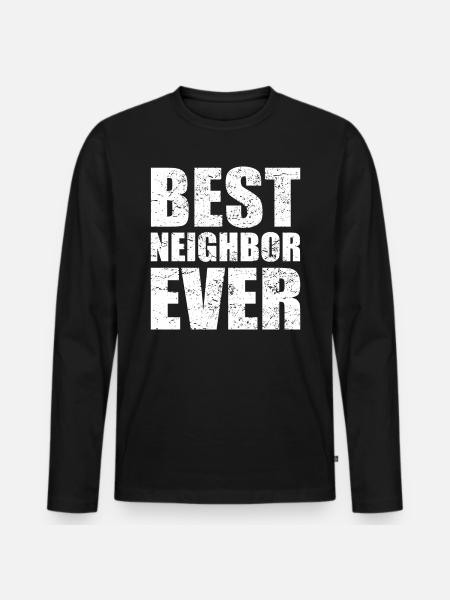 Bedste nabo nabo kvarter gave - Premium økologisk langærmet T-shirt til mænd - sort