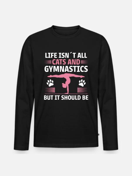 Gymnastik Siger Katte Sjov Gymnastik Gave - Premium økologisk langærmet T-shirt til mænd - sort