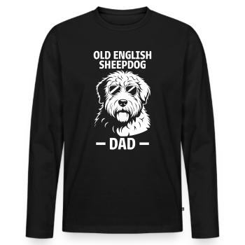 Old English Sheepdog Spruch Witz Sheepdog Geschenk - Männer Premium Bio Langarmshirt - Schwarz - Vorne - Nico (187cm)