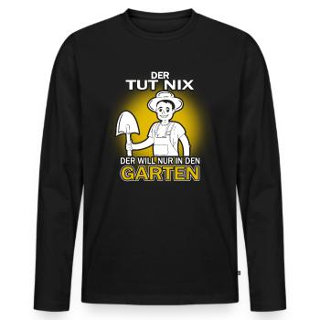 Der tut nix, der will nur in den Garten! - Männer Premium Bio Langarmshirt - Schwarz - Vorne - Nico (187cm)