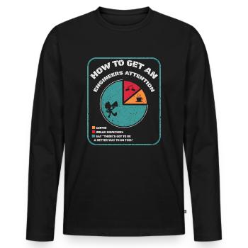 How To Get An Engineers Attention - Männer Premium Bio Langarmshirt - Schwarz - Vorne - Nico (187cm)