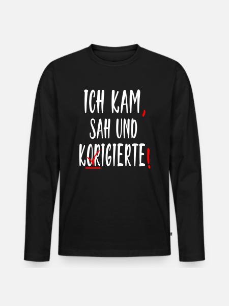 Ich Kam Sah Und Korrigierte Deutsch Grammatik - Männer Premium Bio Langarmshirt - Schwarz