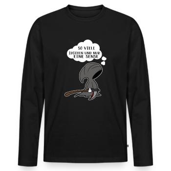 So viele Idioten und nur eine Sense - Männer Premium Bio Langarmshirt - Schwarz - Vorne - Nico (187cm)