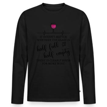 Es spielt keine Rolle, ob das Glas - Männer Premium Bio Langarmshirt - Schwarz - Vorne - Nico (187cm)