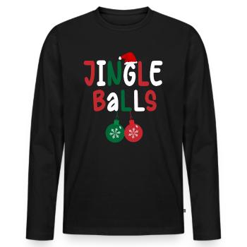 Tinsel Tits And Jingle Balls - Funny Christmas - Men's Premium Organic Long Sleeve Shirt - black - Front - Nico (187cm)