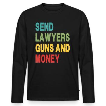 Send Lawyers Guns and Money - Men's Premium Organic Long Sleeve Shirt - black - Front - Nico (187cm)