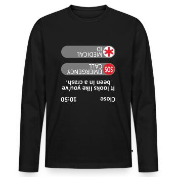 Es sieht so aus, als hättest du einen Unfall gehabt - Meme - Männer Premium Bio Langarmshirt - Schwarz - Vorne - Nico (187cm)