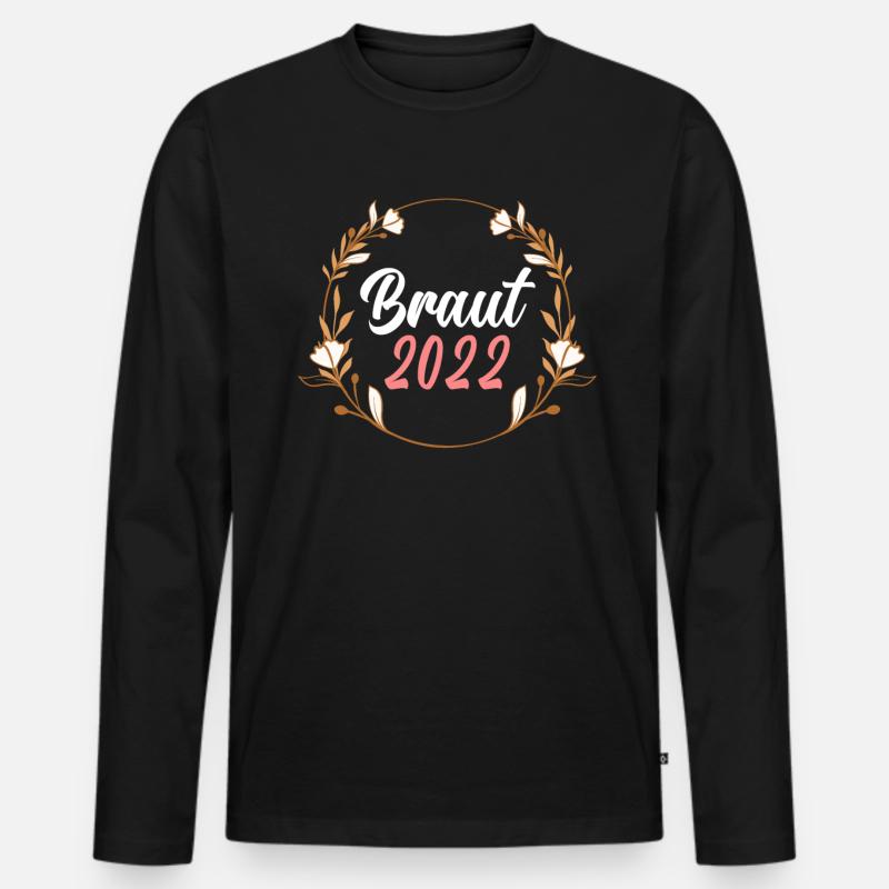 Braut 2022 - Männer Premium Bio Langarmshirt - Schwarz