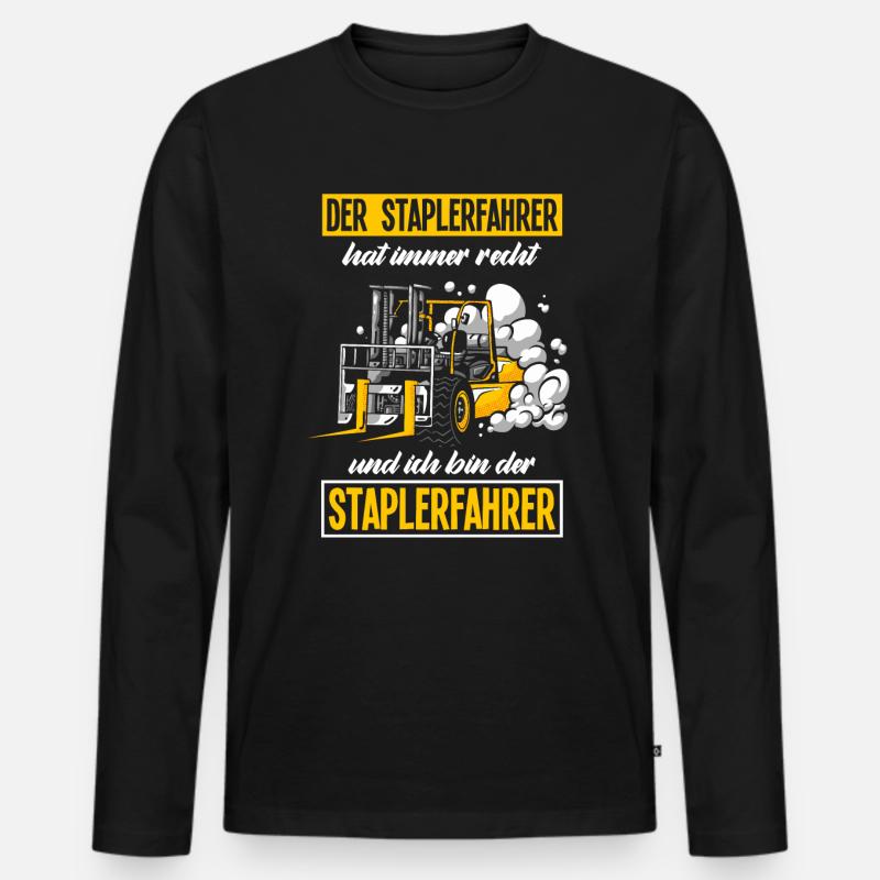 Staplerfahrer Spruch Gabelstapler Geschenk - Männer Premium Bio Langarmshirt - Schwarz
