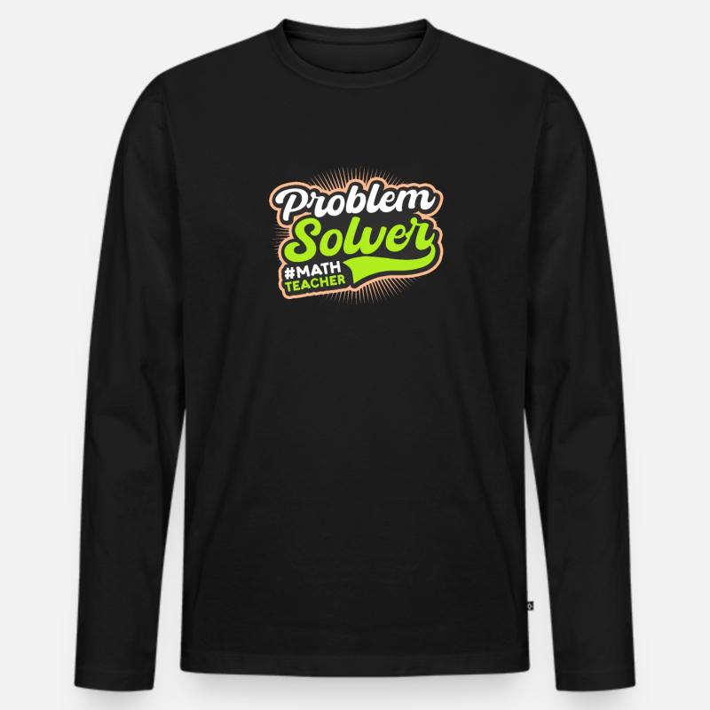 Math Teacher Problem Solver - Men's Premium Organic Long Sleeve Shirt - black