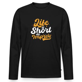 Improv Theatre Life Short Do Improv - Men's Premium Organic Long Sleeve Shirt - black - Front - Nico (187cm)