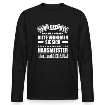 Seine Majestät Der Hausmeister - Männer Premium Bio Langarmshirt - Schwarz - Vorne - Nico (187cm)
