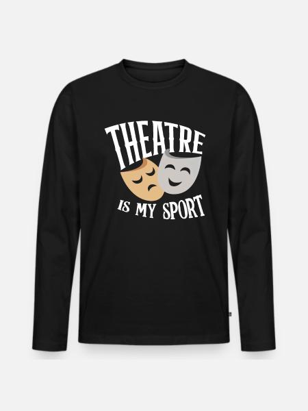 Theatre Sport Hobby Profession - Men's Premium Organic Long Sleeve Shirt - black