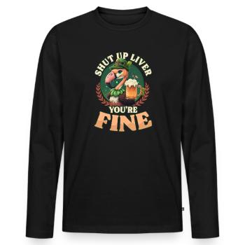 Irish Flamingo St Patricks Shut Up You're Fine - Men's Premium Organic Long Sleeve Shirt - black - Front - Nico (187cm)