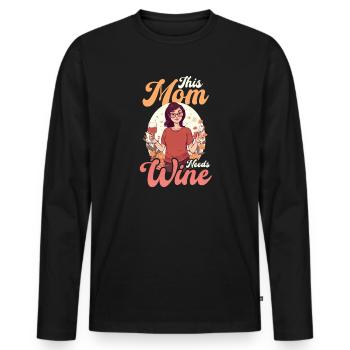 Mothers Day This Mom Needs Wine - Men's Premium Organic Long Sleeve Shirt - black - Front - Nico (187cm)