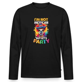Mexico Lover Not Mexican But Let's Party - Men's Premium Organic Long Sleeve Shirt - black - Front - Nico (187cm)